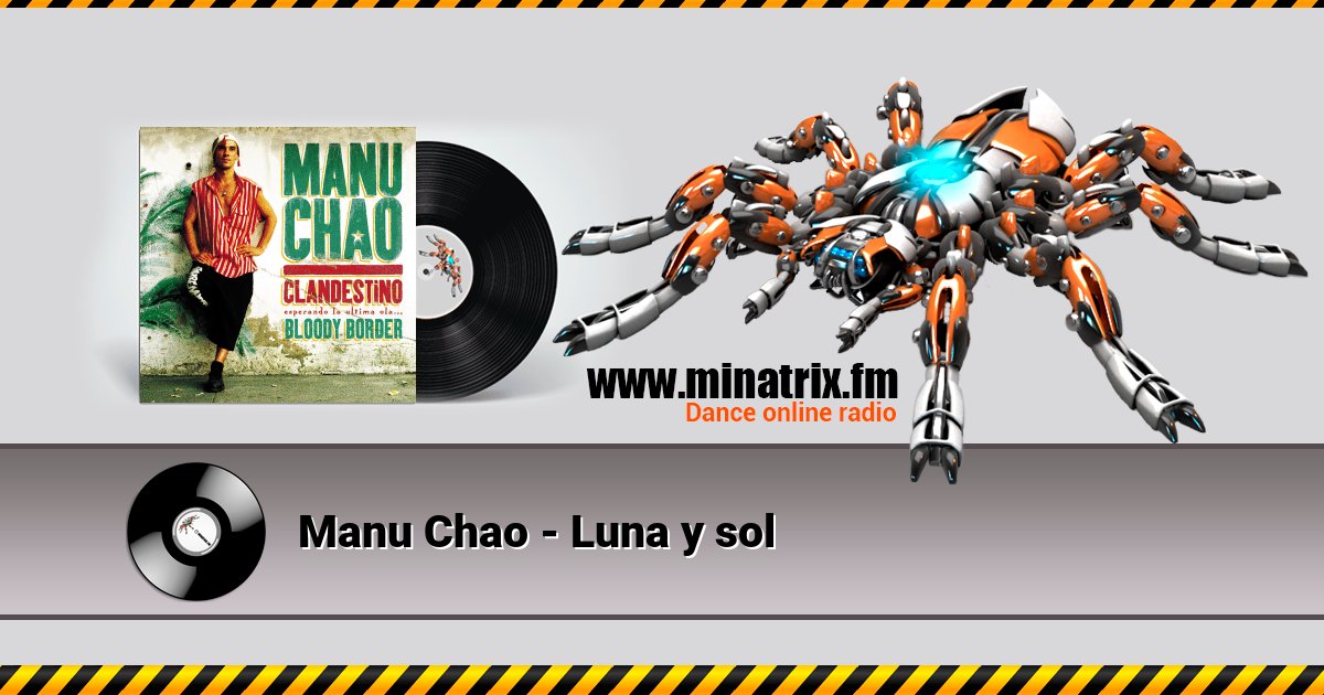 Manu Chao - Luna y sol Listen online and download MP3