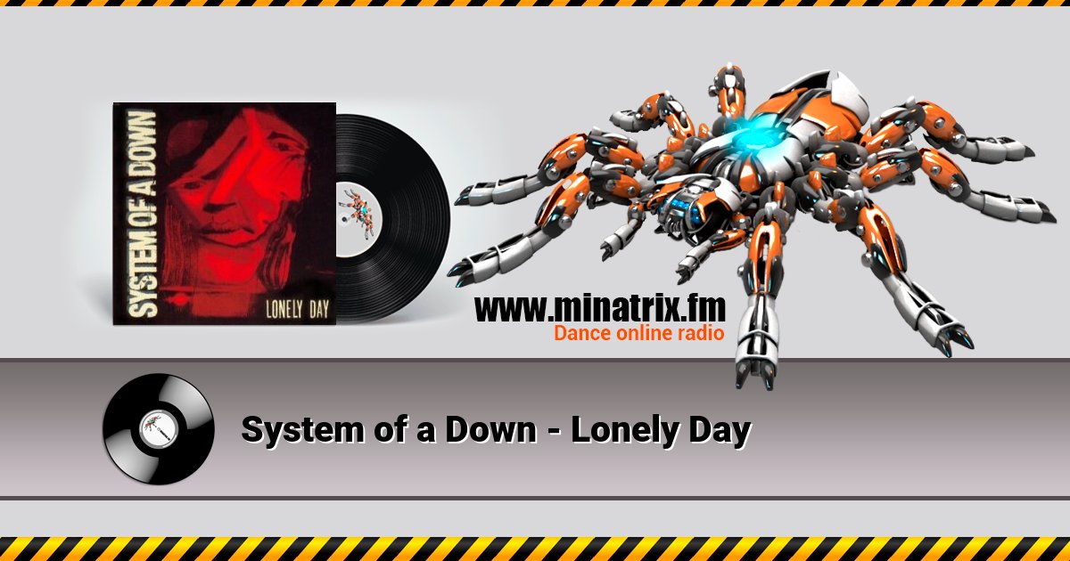System of a Down - Lonely Day Listen online and download MP3