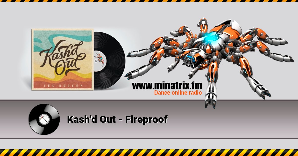 Kash'd Out - Fireproof Kash'd Out - Fireproof Listen online and download MP3
