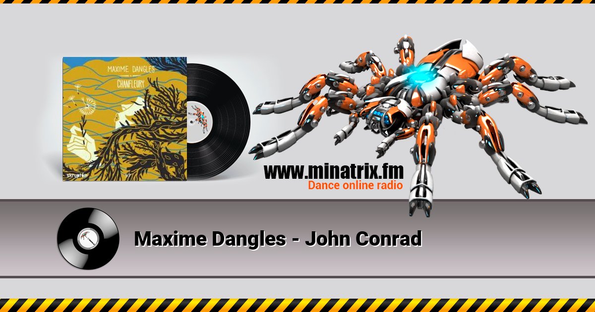 Maxime Dangles - John Conrad Listen online and download MP3