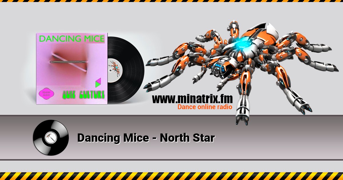 Dancing Mice - North Star Dancing Mice - North Star Listen online and download MP3