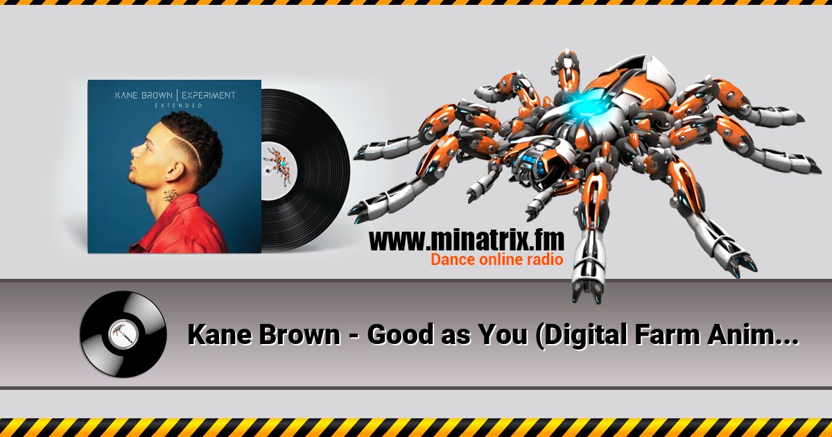 Kane Brown - Good as You (Digital Farm Animals Remix) Kane Brown - Good as You (Digital Farm Animals Remix) Listen online and download MP3