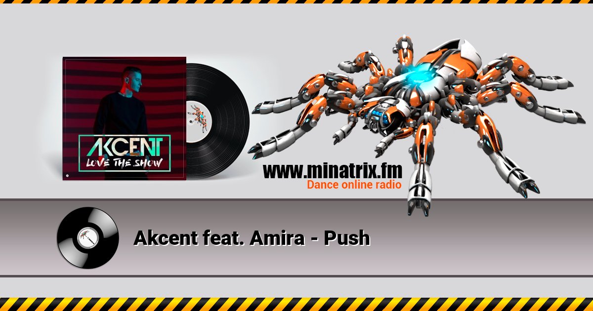 Akcent feat. Amira - Push Listen online and download MP3