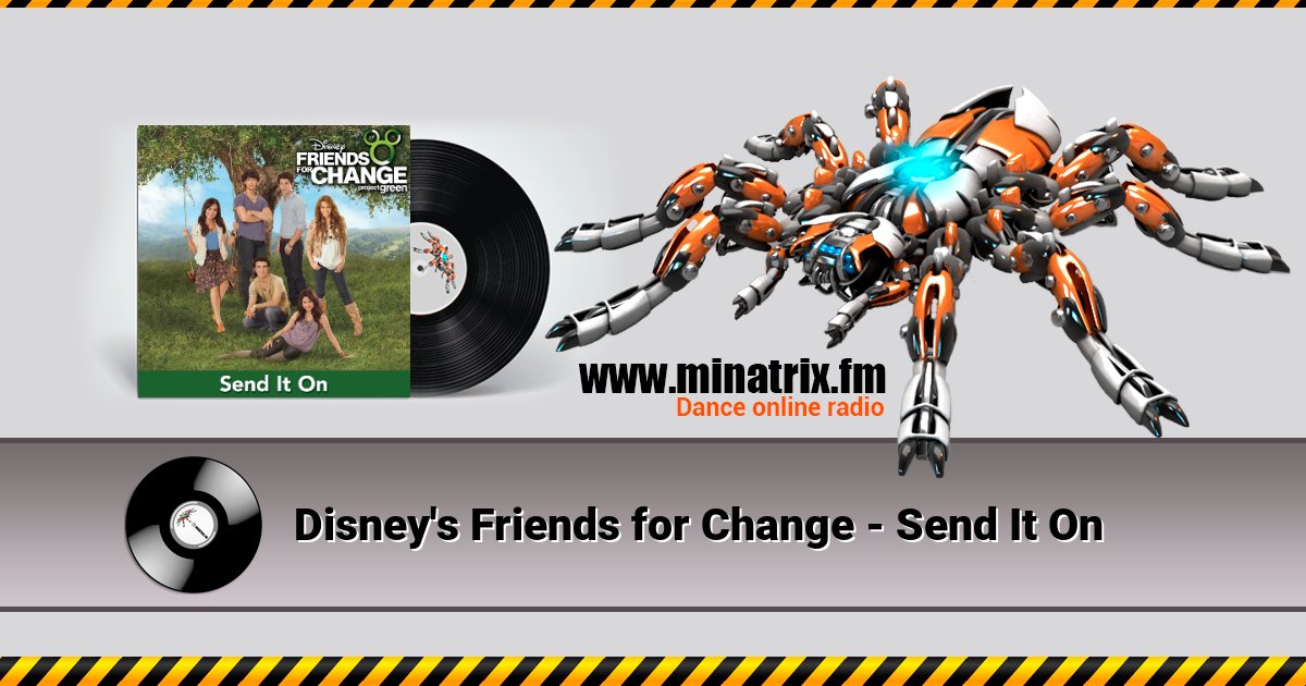 Disney's Friends for Change - Send It On Listen online and download MP3