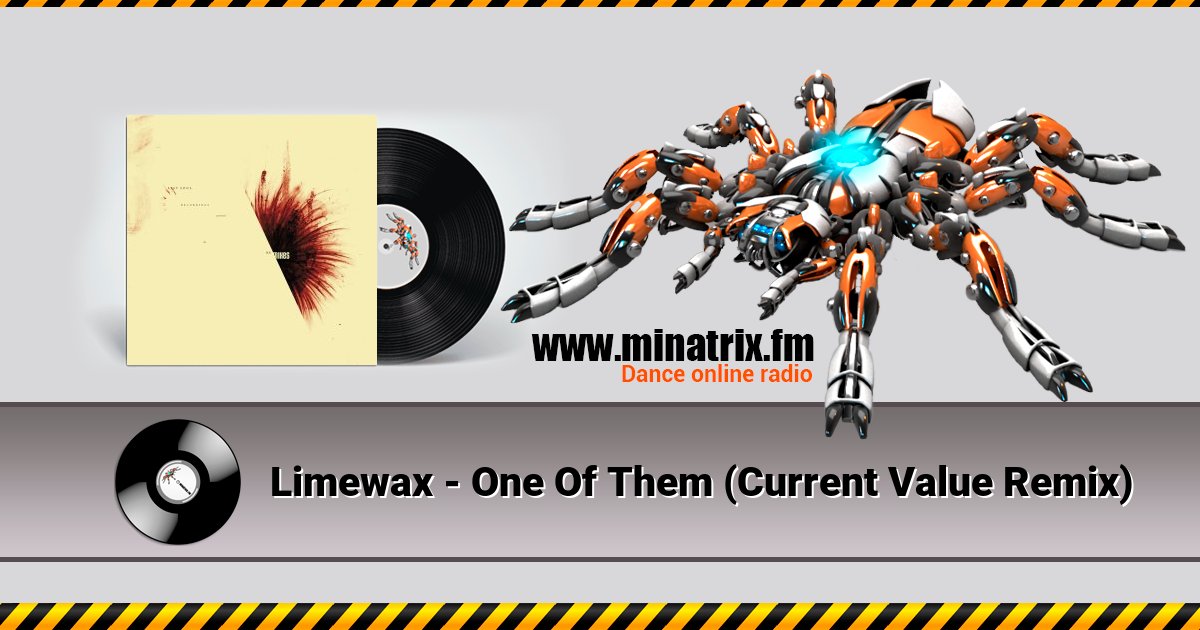Limewax - One Of Them (Current Value Remix) Listen online and download MP3