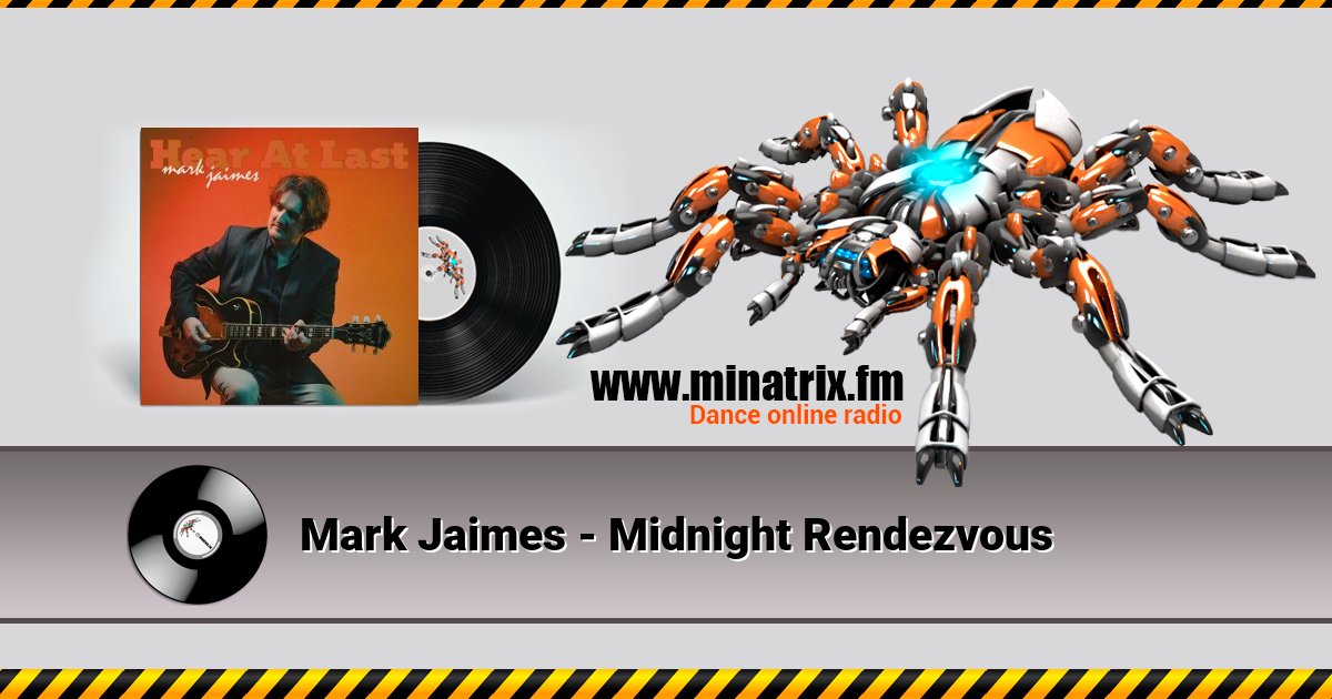 Mark Jaimes - Midnight Rendezvous Mark Jaimes - Midnight Rendezvous Listen online and download MP3