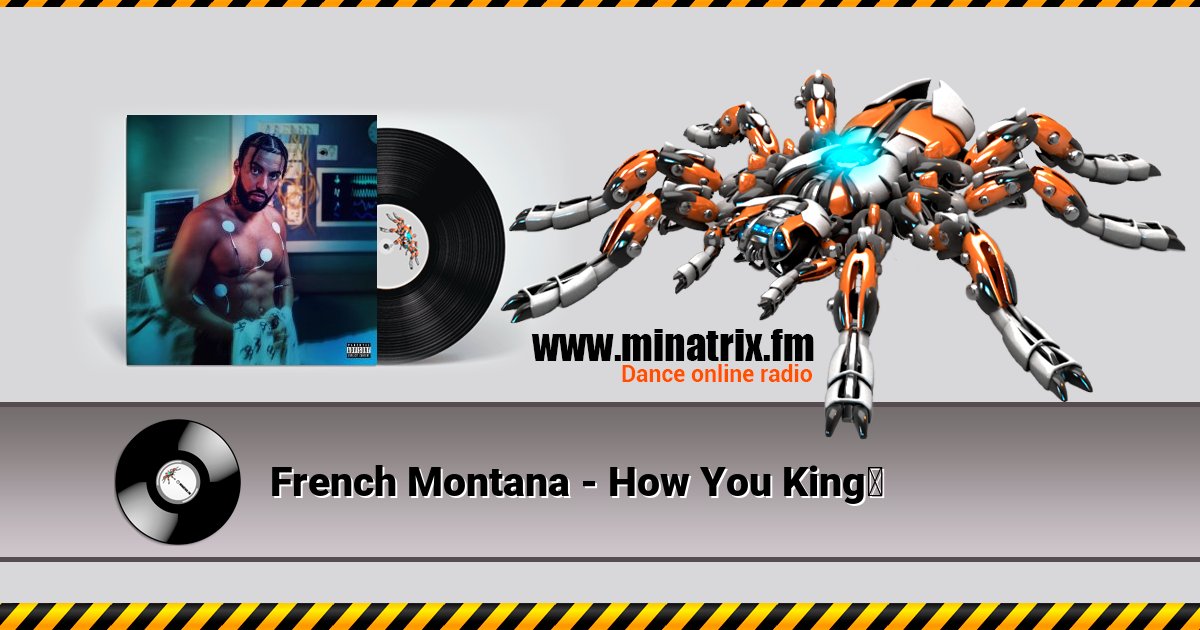 French Montana - How You King？ Listen online and download MP3