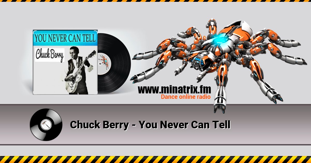 Chuck Berry - You Never Can Tell Chuck Berry - You Never Can Tell Listen online and download MP3