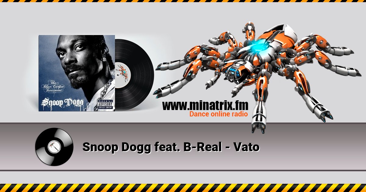 Snoop Dogg feat. B-Real - Vato Snoop Dogg feat. B-Real - Vato Listen online and download MP3
