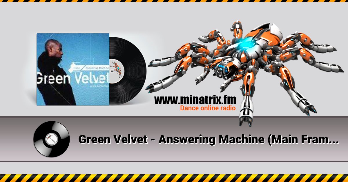 Green Velvet - Answering Machine (Main Frame Mix) Listen online and download MP3