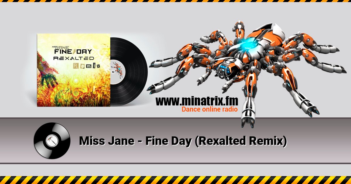 Miss Jane - Fine Day (Rexalted Remix) Listen online and download MP3