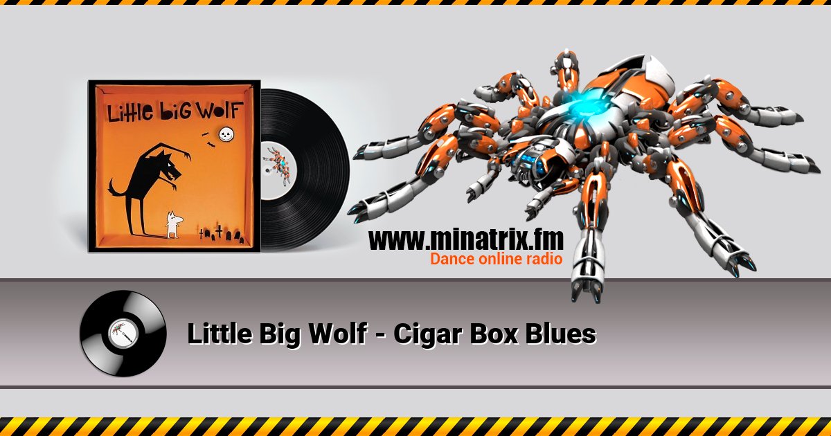 Little Big Wolf - Cigar Box Blues Listen online and download MP3