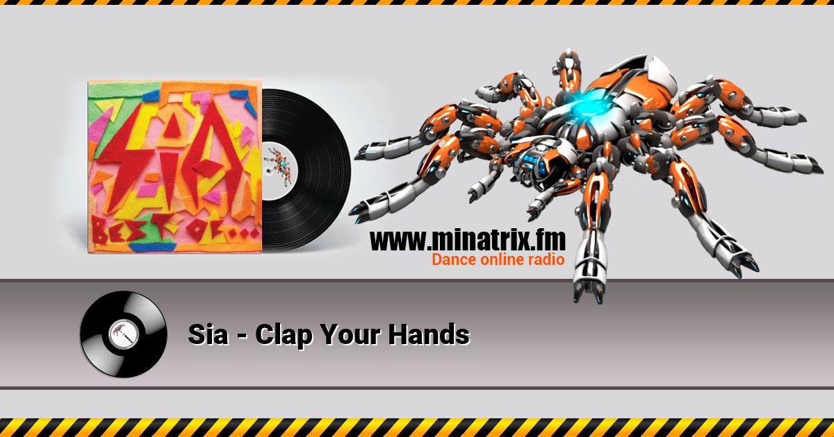 Sia - Clap Your Hands Listen online and download MP3