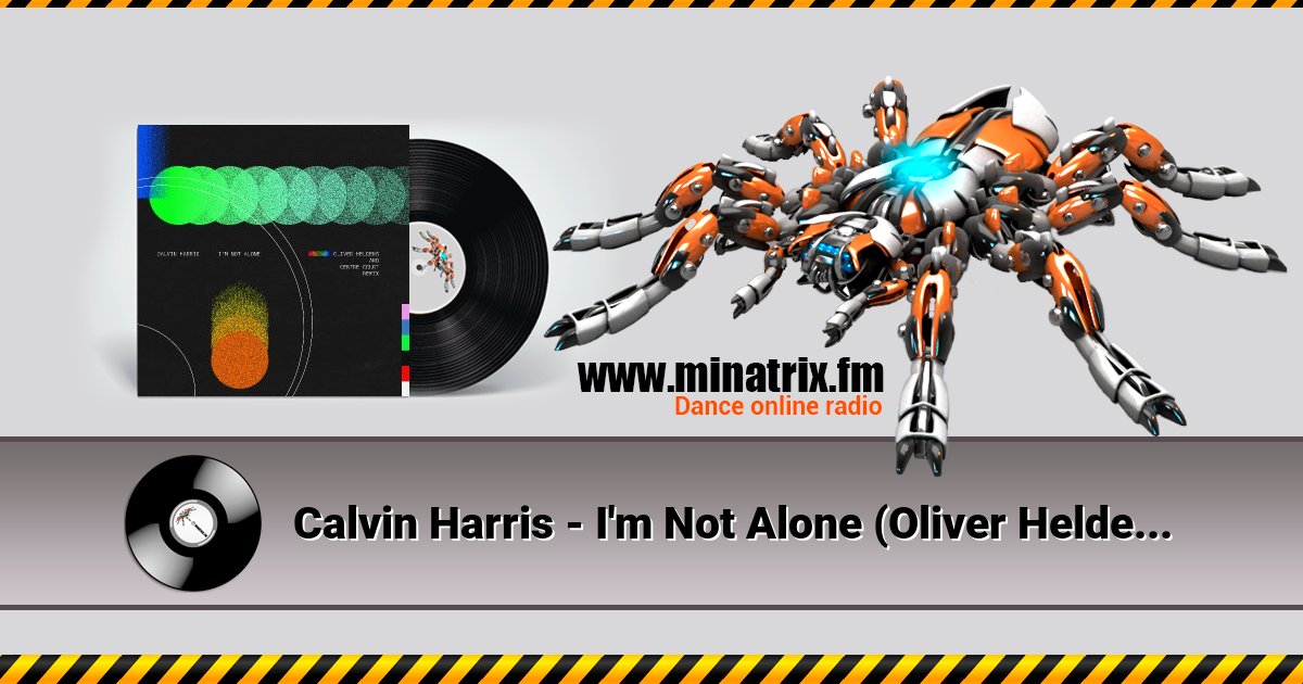Calvin Harris - I'm Not Alone (Oliver Heldens & Centre Court Remix) Listen online and download MP3