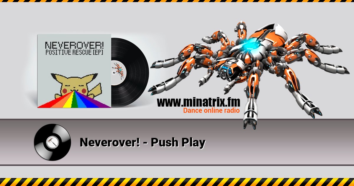 Neverover! - Push Play Neverover! - Push Play Listen online and download MP3