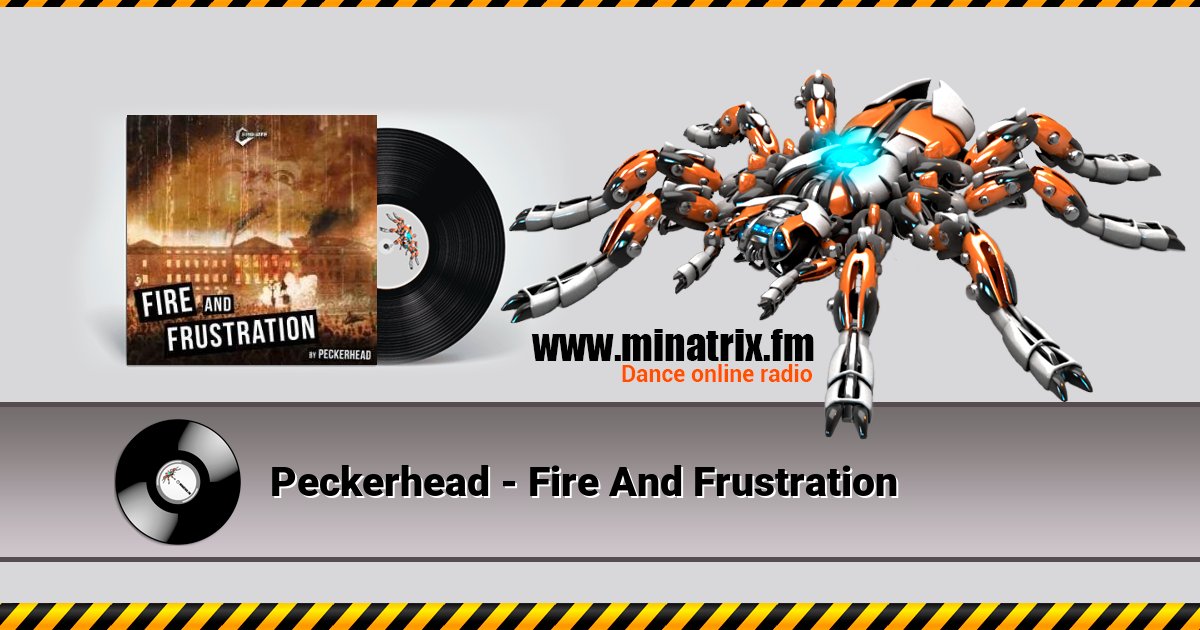 Peckerhead - Fire And Frustration Listen online and download MP3
