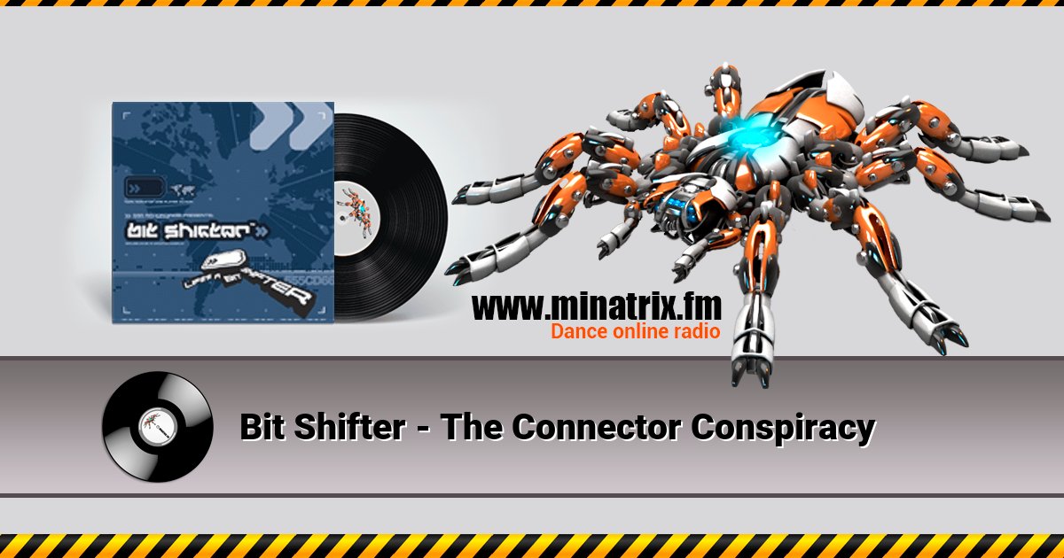 Bit Shifter - The Connector Conspiracy Listen online and download MP3