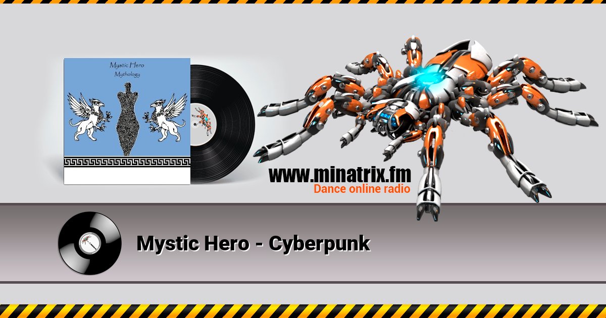 Mystic Hero - Cyberpunk Mystic Hero - Cyberpunk Listen online and download MP3