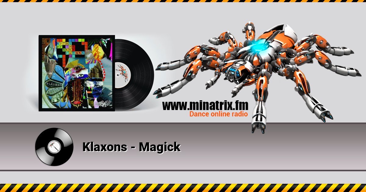 Klaxons - Magick Listen online and download MP3