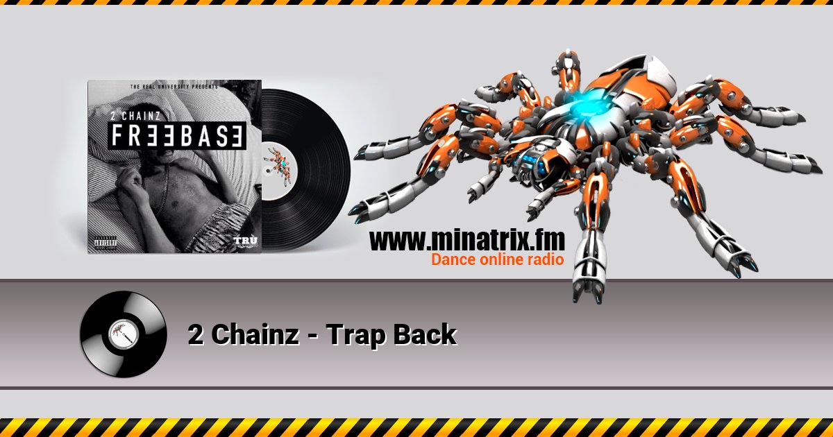 2 Chainz - Trap Back Listen online and download MP3