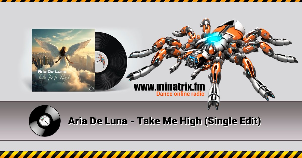 Aria De Luna - Take Me High (Single Edit) Listen online and download MP3