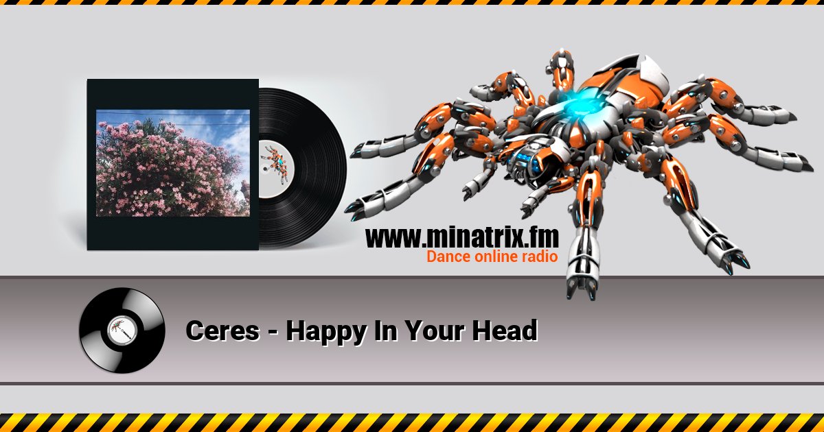 Ceres - Happy In Your Head Слухати онлайн та завантажити MP3