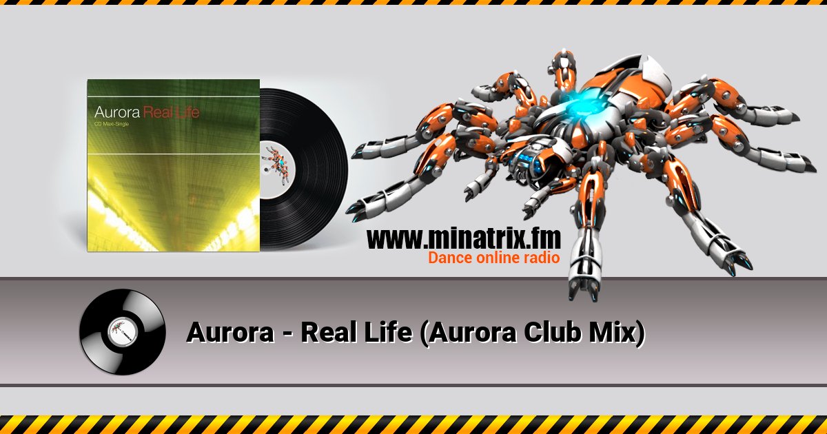 Aurora - Real Life (Aurora Club Mix) Aurora - Real Life (Aurora Club Mix) Listen online and download MP3