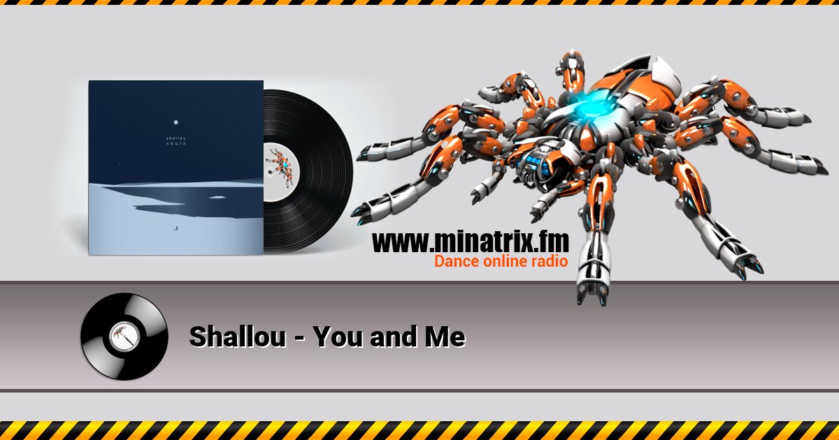 Shallou - You and Me Shallou - You and Me Listen online and download MP3