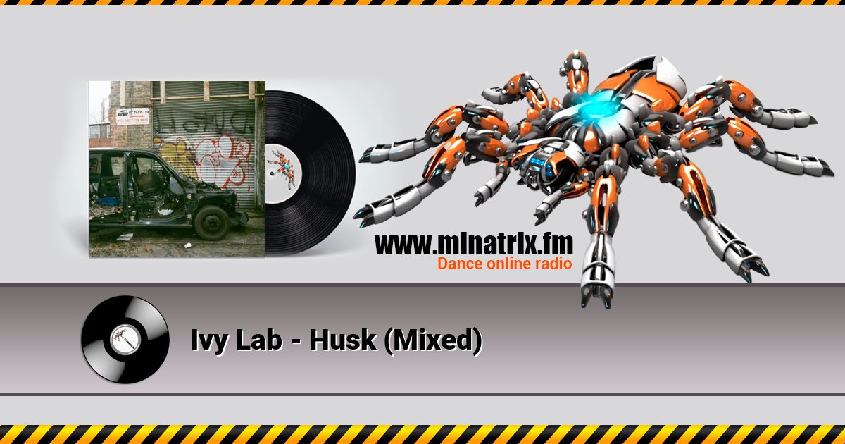 Ivy Lab - Husk (Mixed) Слухати онлайн та завантажити MP3