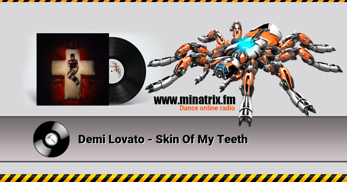 Demi Lovato - Skin Of My Teeth Listen online and download MP3