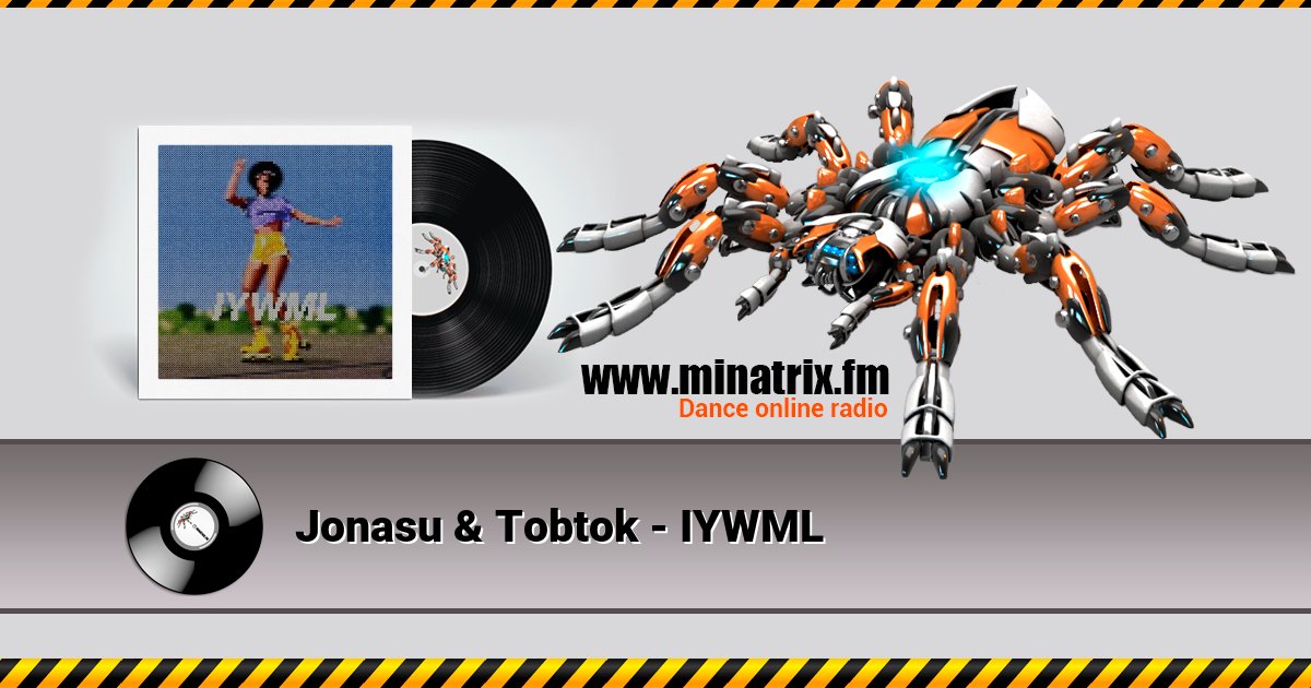 Jonasu & Tobtok - IYWML Listen online and download MP3