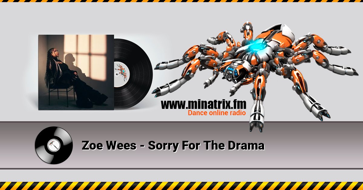 Zoe Wees - Sorry For The Drama Zoe Wees - Sorry For The Drama Listen online and download MP3