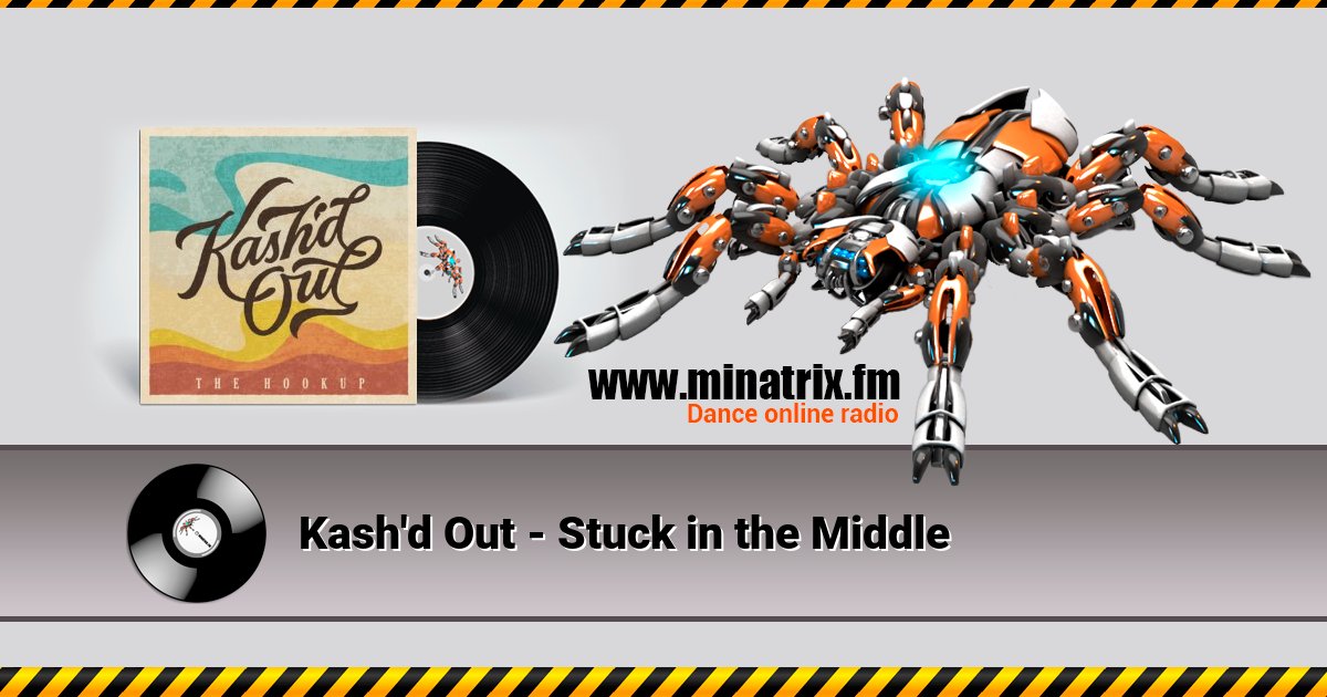 Kash'd Out - Stuck in the Middle Kash'd Out - Stuck in the Middle Listen online and download MP3