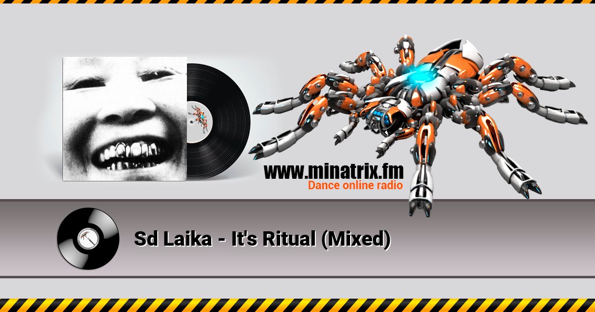 Sd Laika - It's Ritual (Mixed) Listen online and download MP3