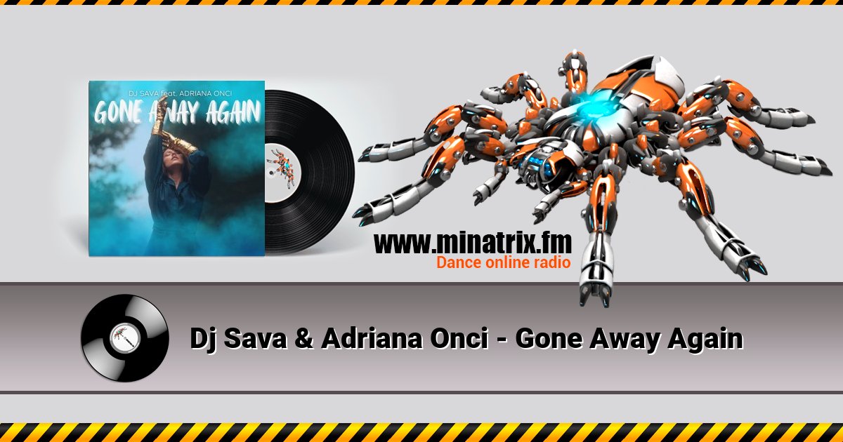 Dj Sava & Adriana Onci - Gone Away Again Listen online and download MP3