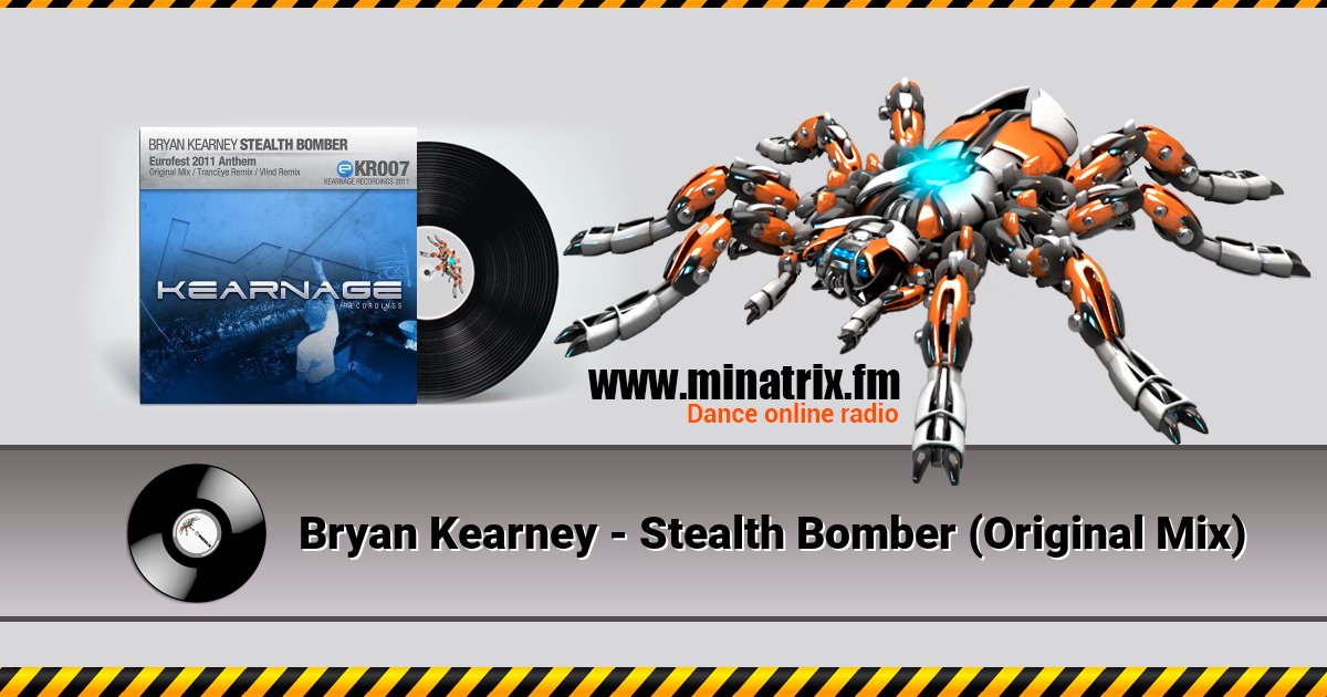 Bryan Kearney - Stealth Bomber (Original Mix) Listen online and download MP3