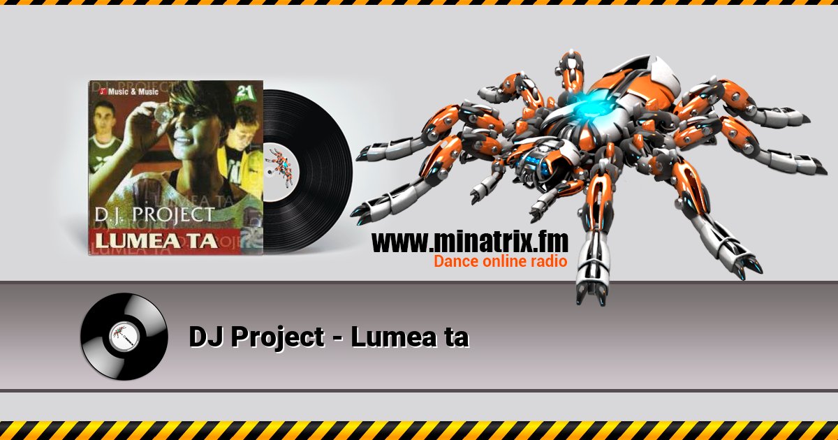 DJ Project - Lumea ta Listen online and download MP3
