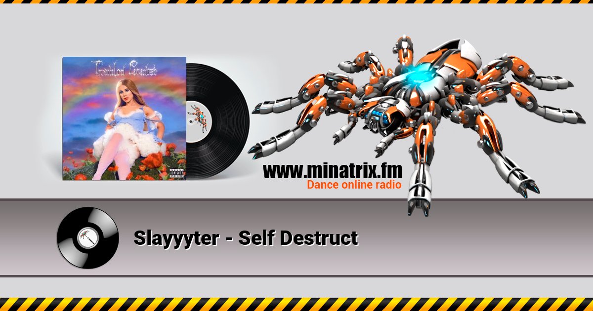 Slayyyter - Self Destruct Listen online and download MP3