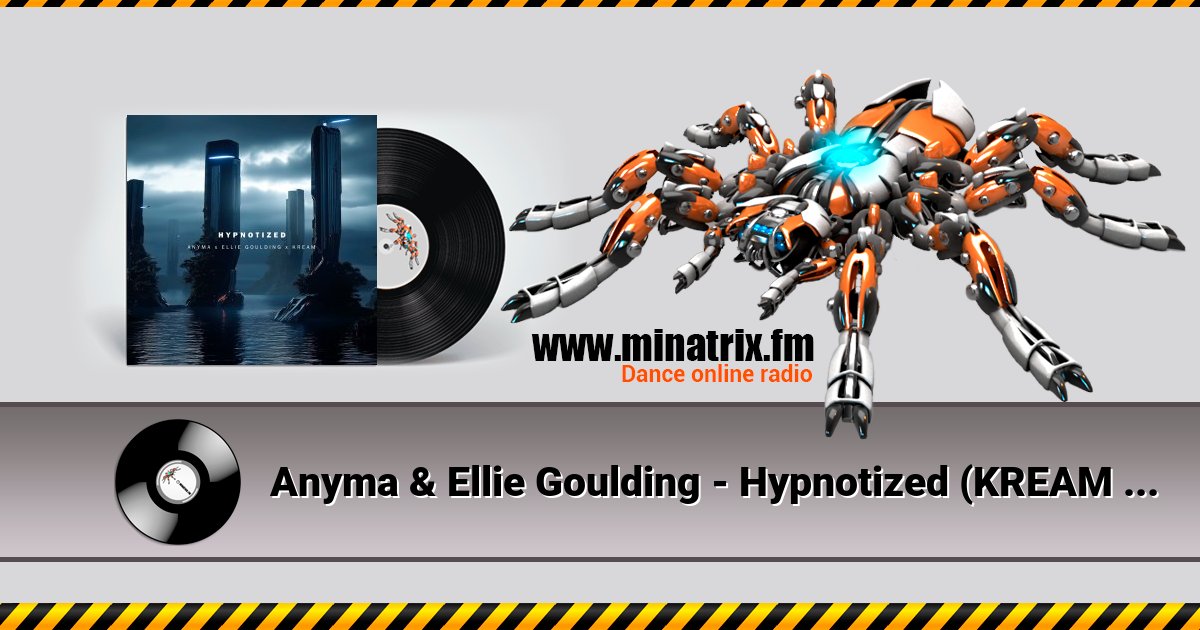 Anyma & Ellie Goulding - Hypnotized (KREAM Remix) Listen online and download MP3