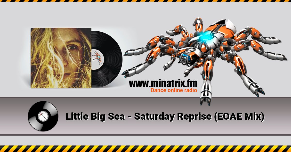 Little Big Sea - Saturday Reprise (EOAE Mix) Listen online and download MP3