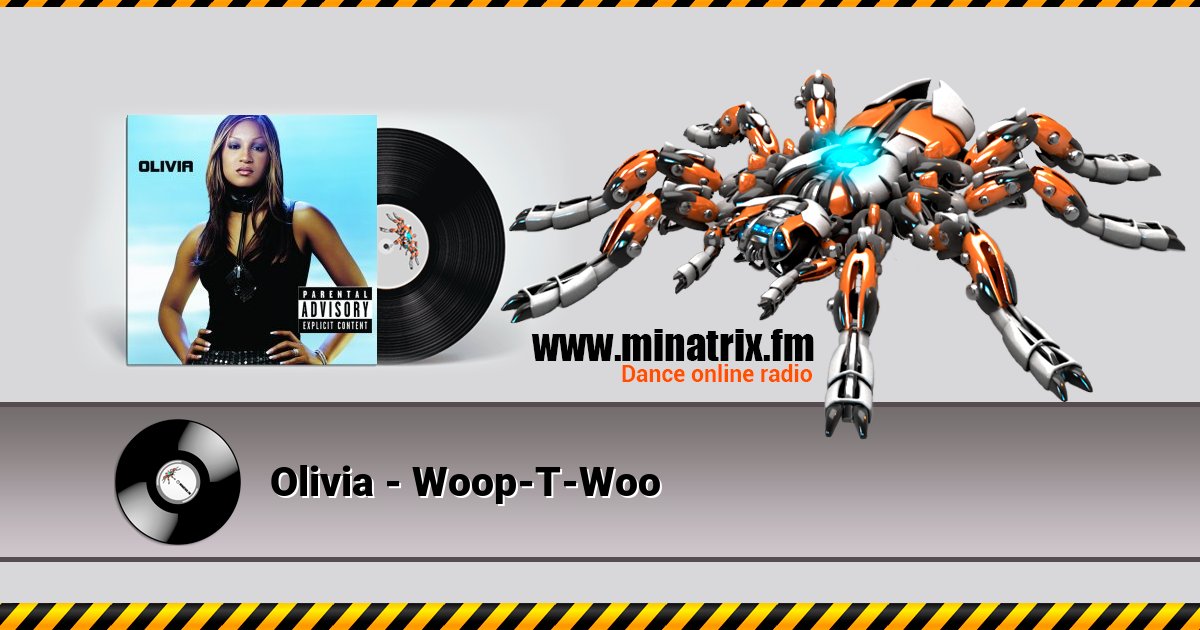 Olivia - Woop-T-Woo Слухати онлайн та завантажити MP3