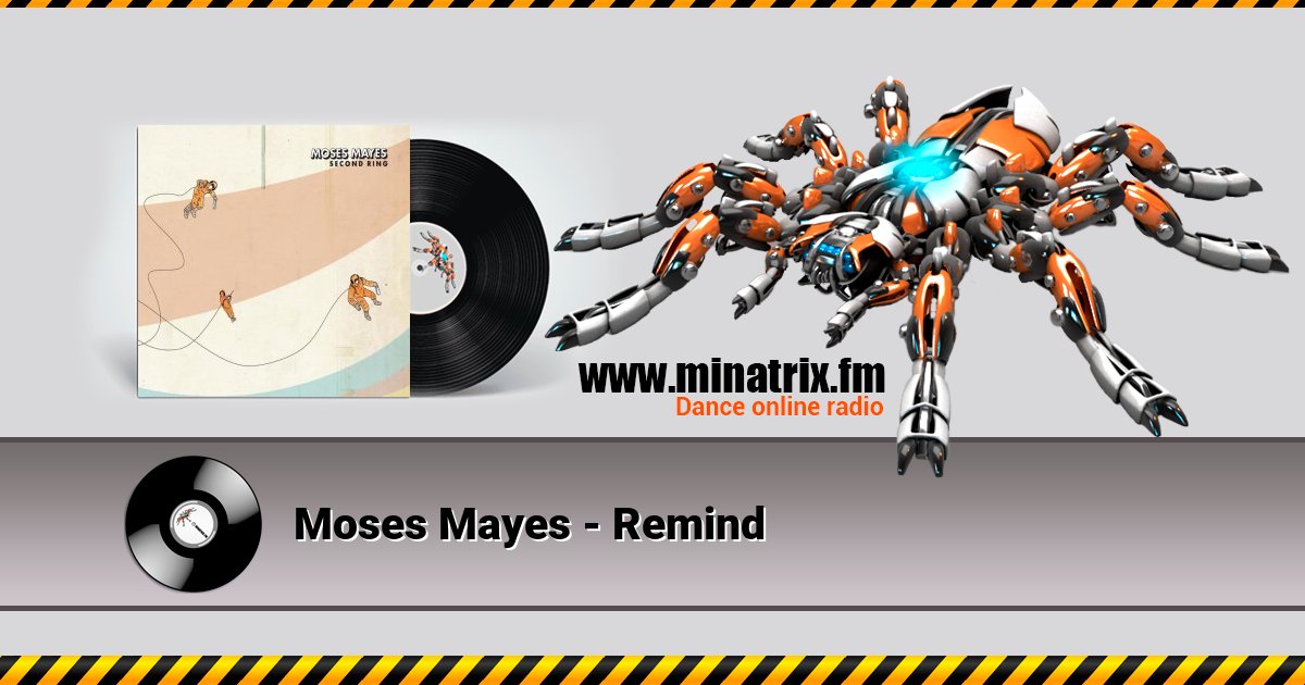 Moses Mayes - Remind Listen online and download MP3