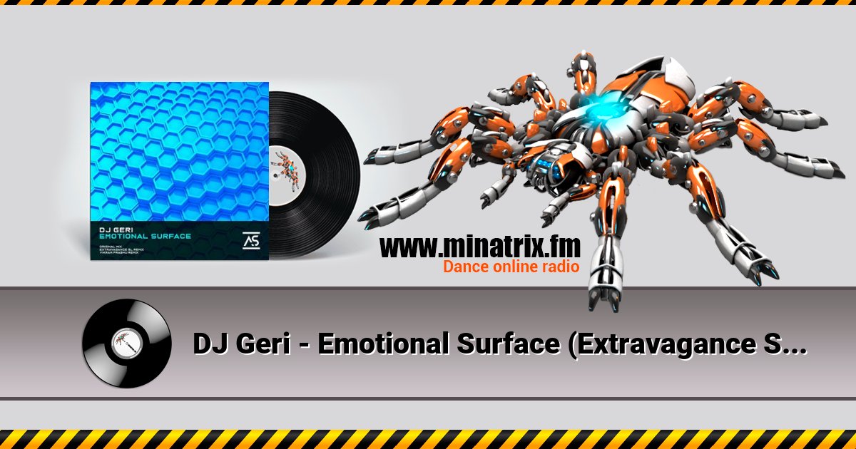 DJ Geri - Emotional Surface (Extravagance SL ‘Next To Me’ Extended Remix) DJ Geri - Emotional Surface (Extravagance SL ‘Next To Me’ Extended Remix) Listen online and download MP3