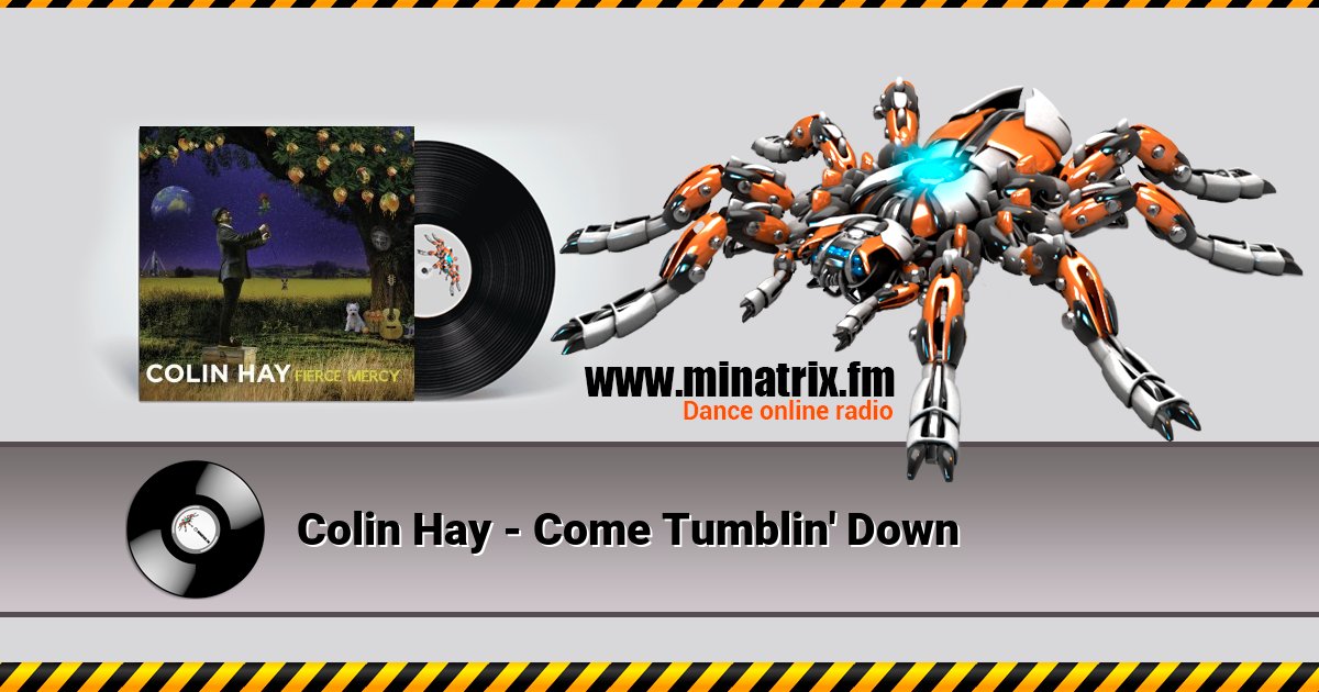 Colin Hay - Come Tumblin' Down Listen online and download MP3