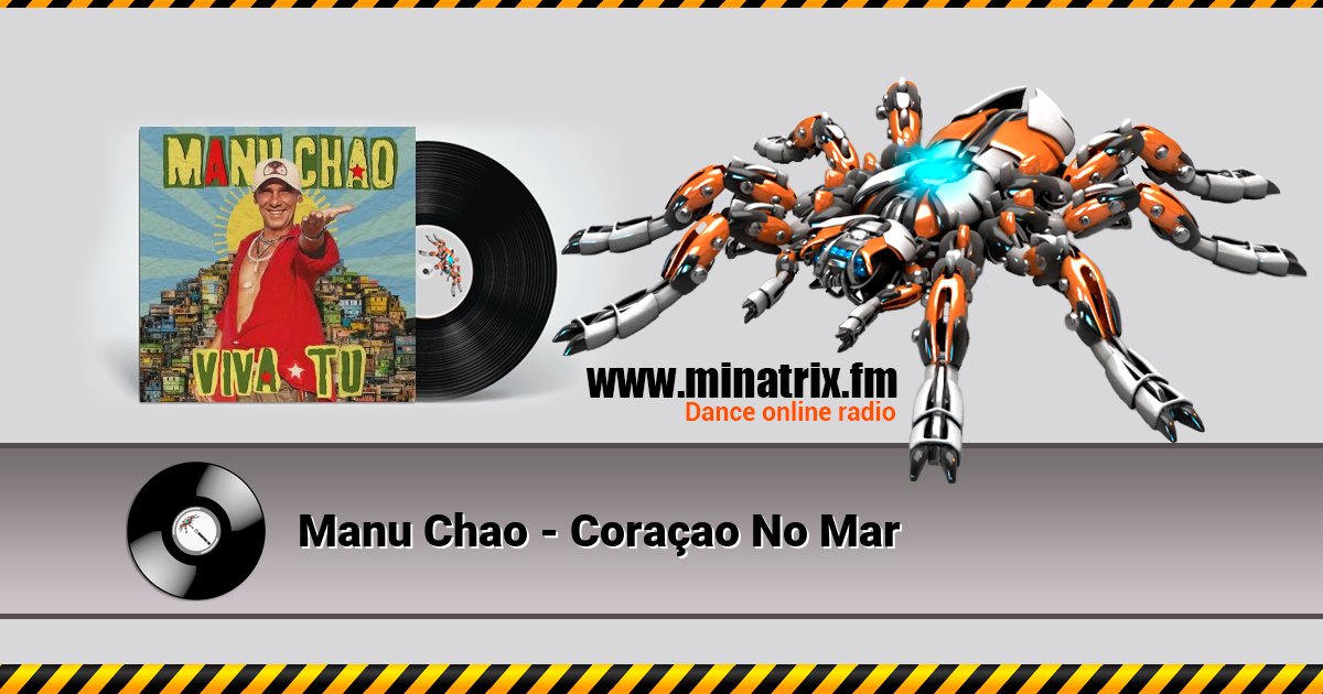 Manu Chao - Coraçao No Mar Listen online and download MP3
