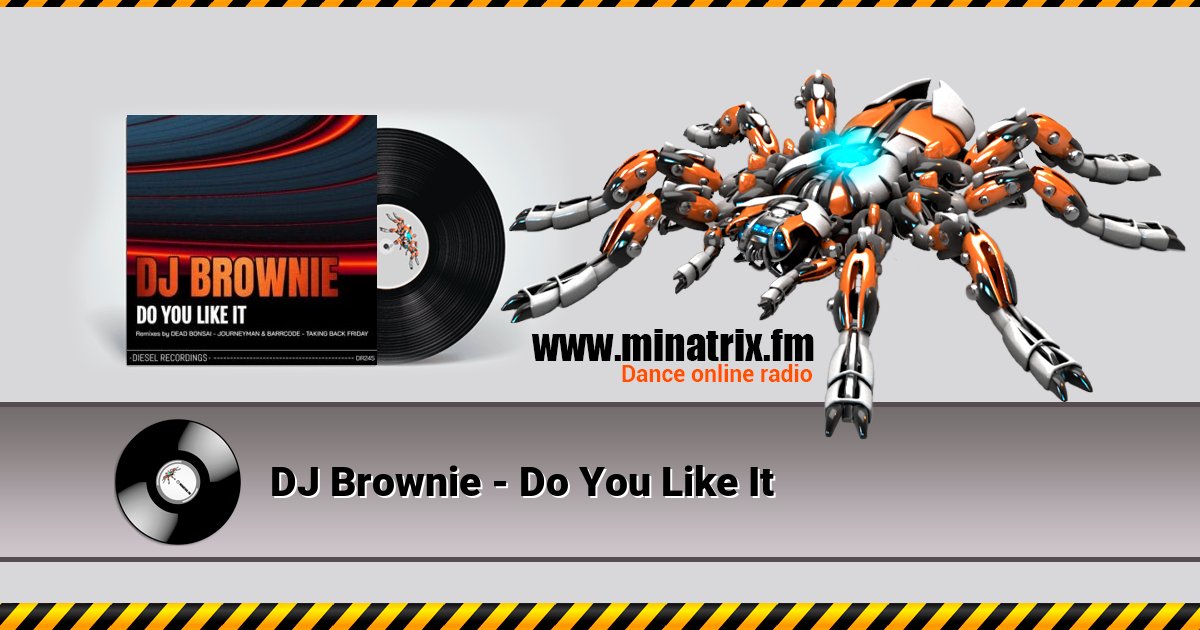 DJ Brownie - Do You Like It Listen online and download MP3