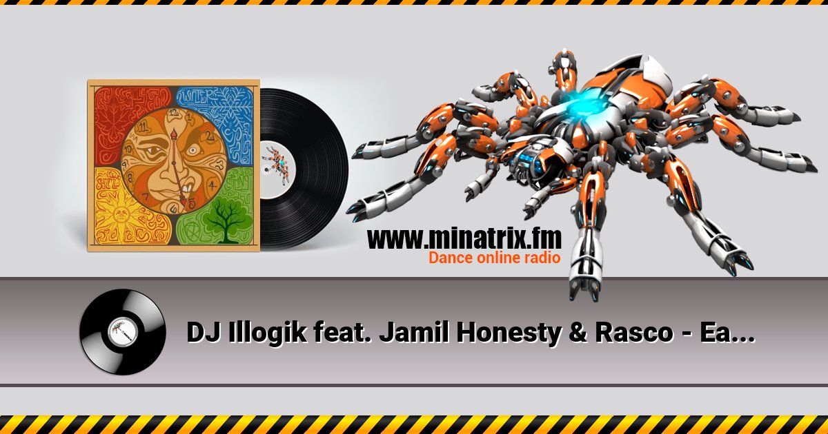 DJ Illogik feat. Jamil Honesty & Rasco - East 2 West DJ Illogik feat. Jamil Honesty & Rasco - East 2 West Listen online and download MP3