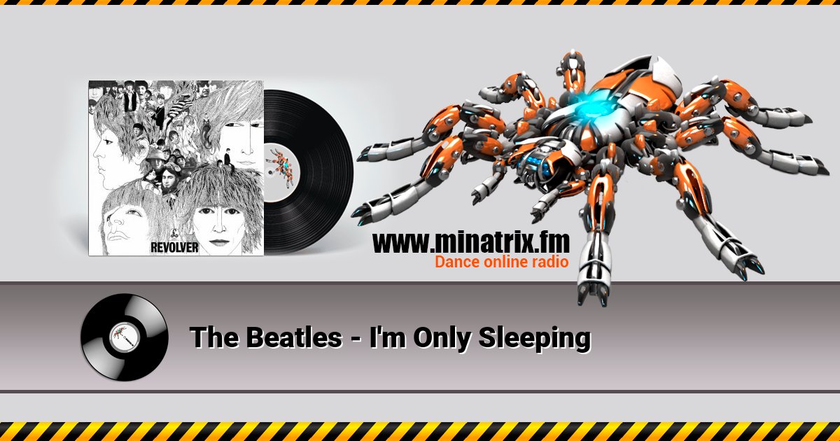 The Beatles - I'm Only Sleeping Listen online and download MP3
