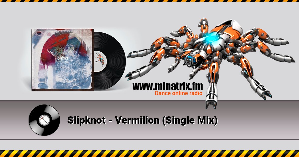 Slipknot - Vermilion (Single Mix) Slipknot - Vermilion (Single Mix) Listen online and download MP3