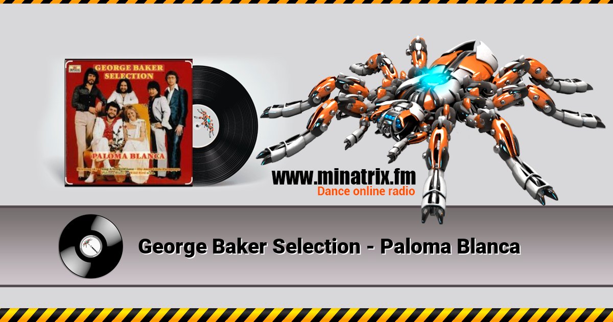 George Baker Selection - Paloma Blanca Listen online and download MP3
